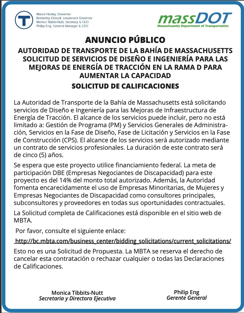 AUTORIDAD DE TRANSPORTE DE LA BAHÍA DE MASSACHUSETTS SOLICITUD DE SERVICIOS DE DISEÑO E INGENIERÍA PARA LAS MEJORAS DE ENERGÍA DE TRACCIÓN EN LA RAMA D PARA AUMENTAR LA CAPACIDAD